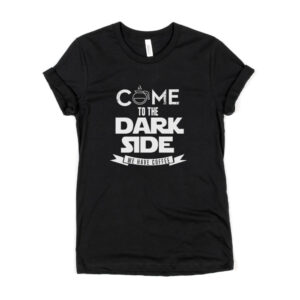 Come To The Dark Side We Have Coffee